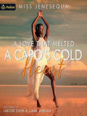 cover image of A Love that Melted a Capo's Cold Heart
